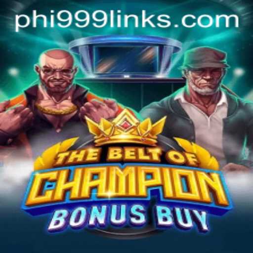 Exploring TheBeltOfChampionBonusBuy: A New Gaming Frontier